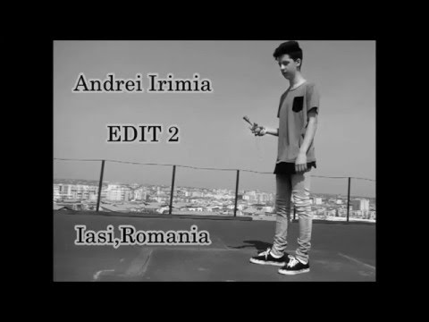 Andrei Irimia - Edit 2